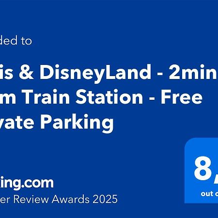 Paris & Disneyland - 2Min From Train Station - Free Private Parking Вилие-сюр-Марн Екстериор снимка
